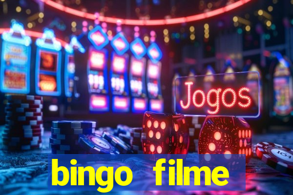 bingo filme completo dublado